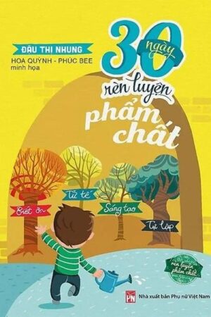 30 Ngày Rèn Luyện Phẩm Chất