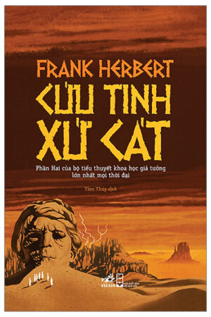 Cứu Tinh Xứ Cát - Nhã Nam (Dune Phần 2) Frank Herbert