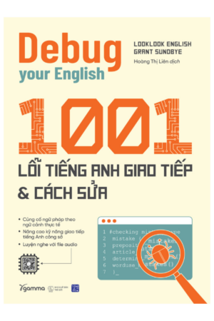 1001 Lỗi Tiếng Anh Giao Tiếp và Cách Sửa – Debug your English