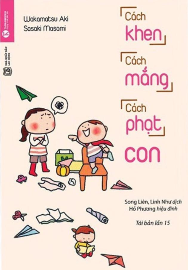 Cách Khen, Cách Mắng, Cách Phạt Con Cách Khen, Cách Mắng, Cách Phạt Con