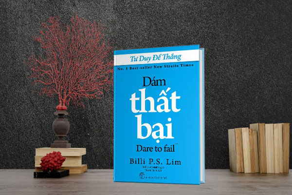 Dám thất bại - Sách hay về kinh doanh cực hay